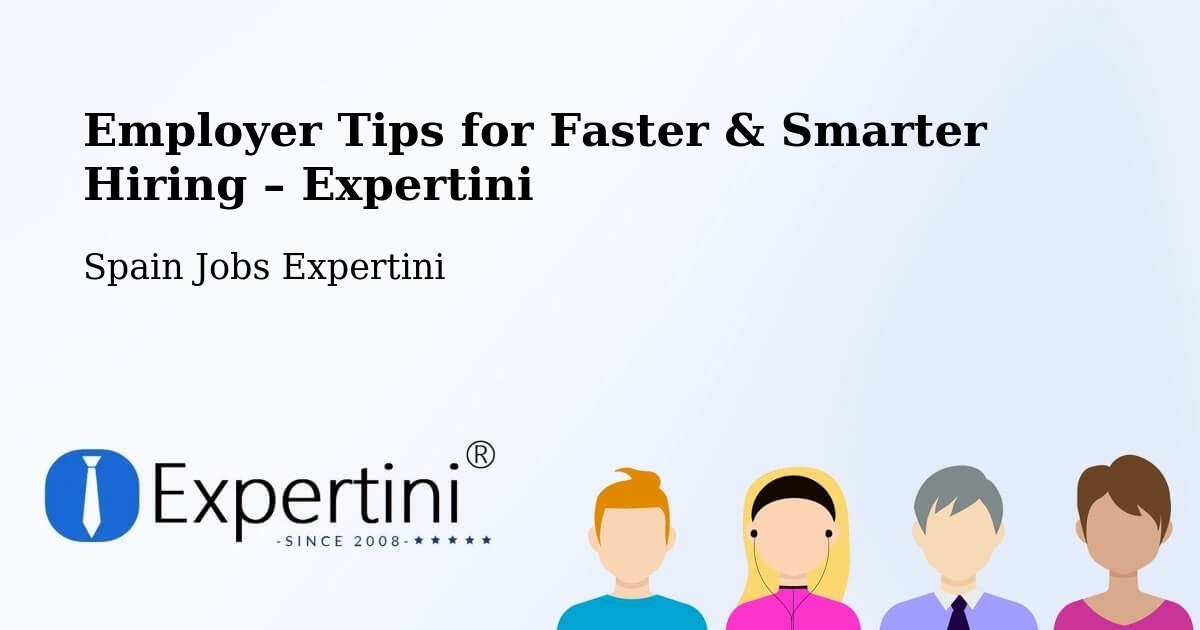 Employer Tips for Hiring & Recruitment – Sediles - Sediles, Spain Jobs Expertini