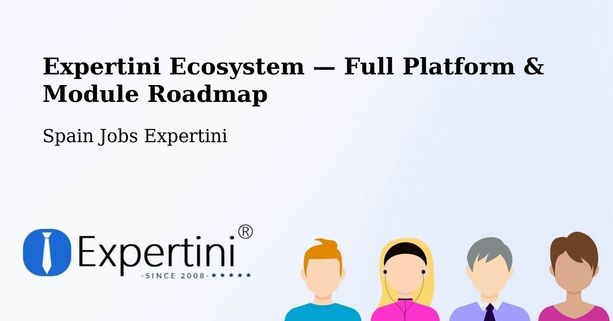 Expertini Ecosystem — Full Platform & Module Roadmap – Sediles