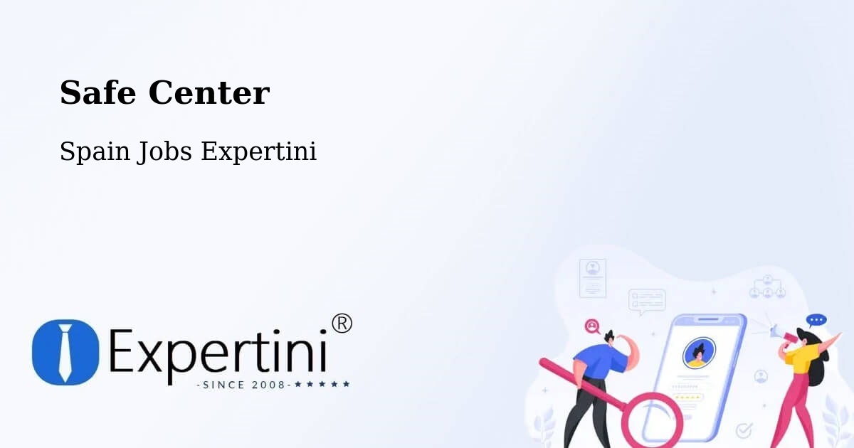 Safety Center – Sediles - Spain Jobs Expertini